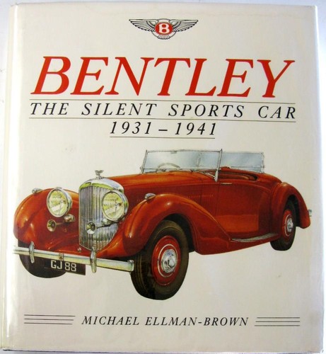 Bentley the silent sports car - bentley,
