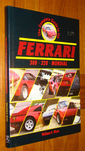 Complete guide ferrari 308 - ferrari,