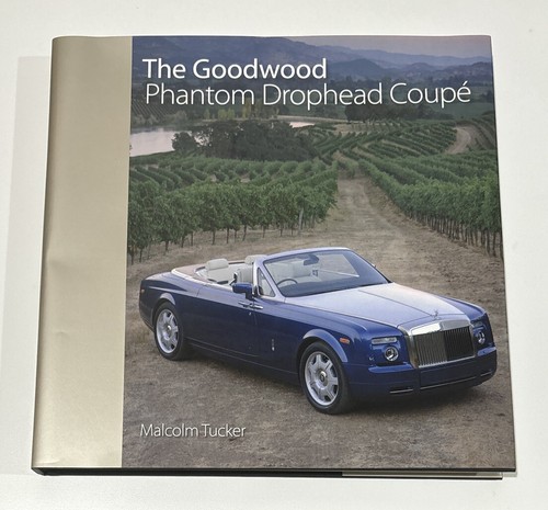 The goodwood phantom drophead - the,
